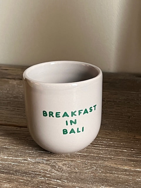 Sisi mug, breakfast in Bali