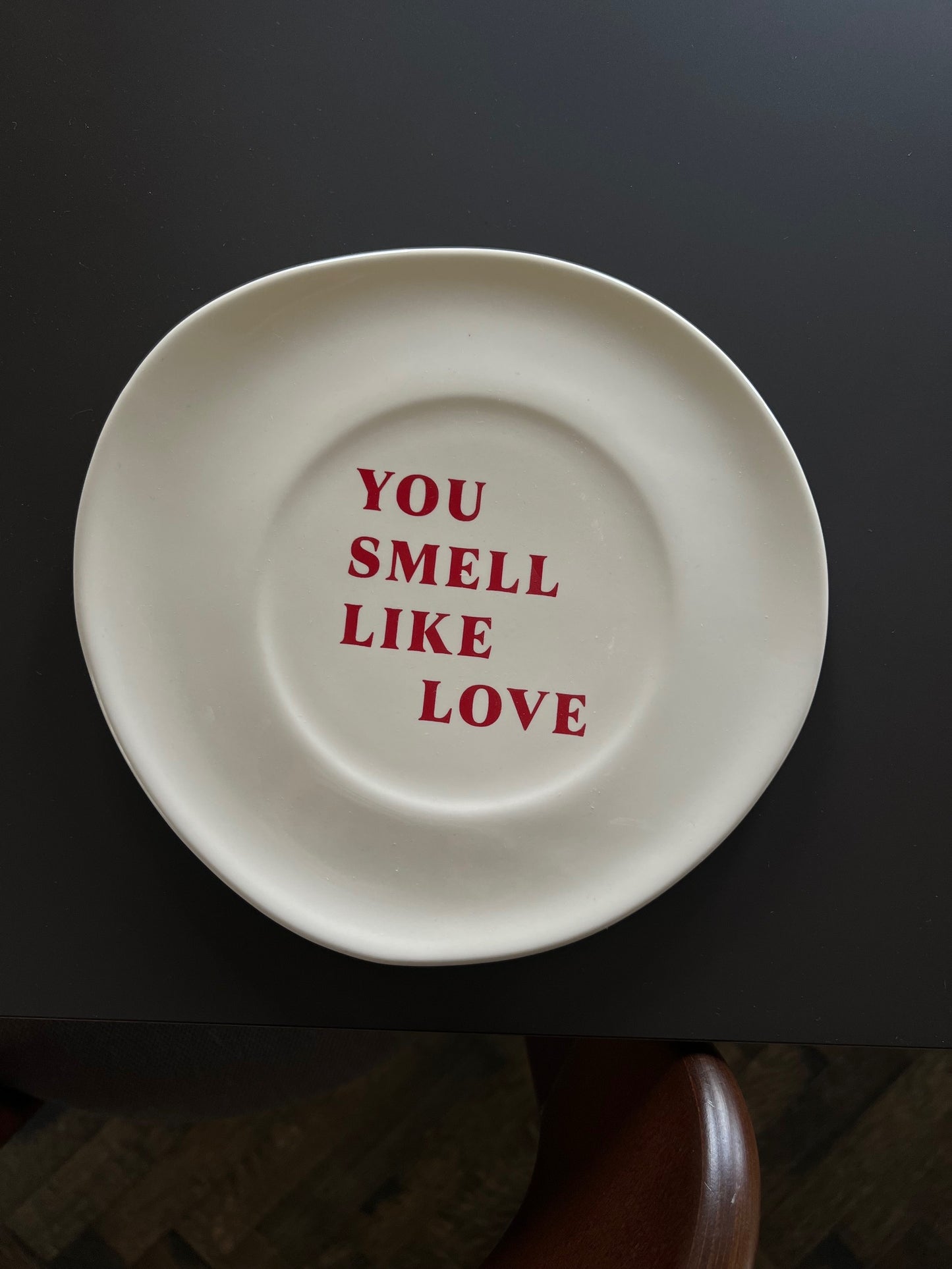 Sisi ceramic plate, You smell like love